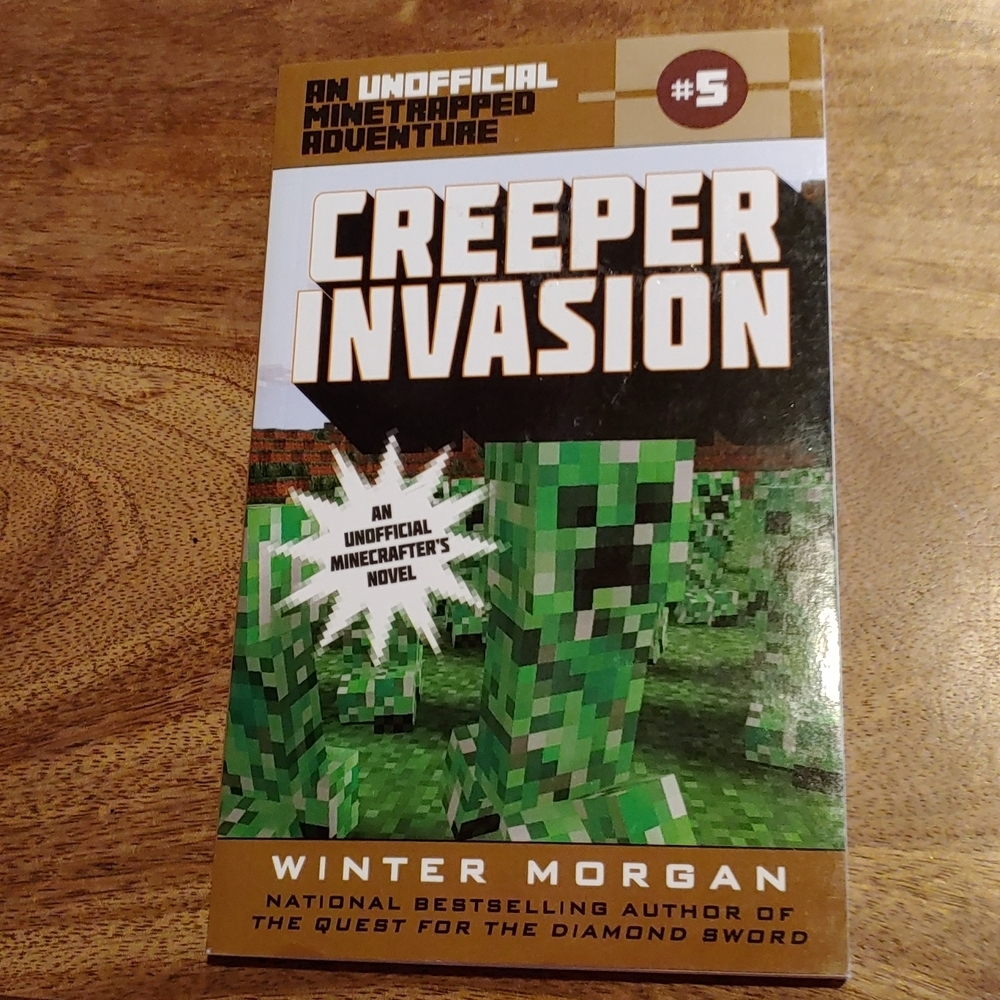 Minecraft Book #5 Creeper Invasion By Winter Morgan